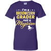 I'm A Broomcorn Grader Not A Magician T-Shirt